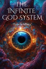 The Infinite God's System